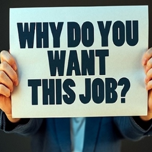 Interview Tips: How To Answer ‘why Do You Want This Job?’